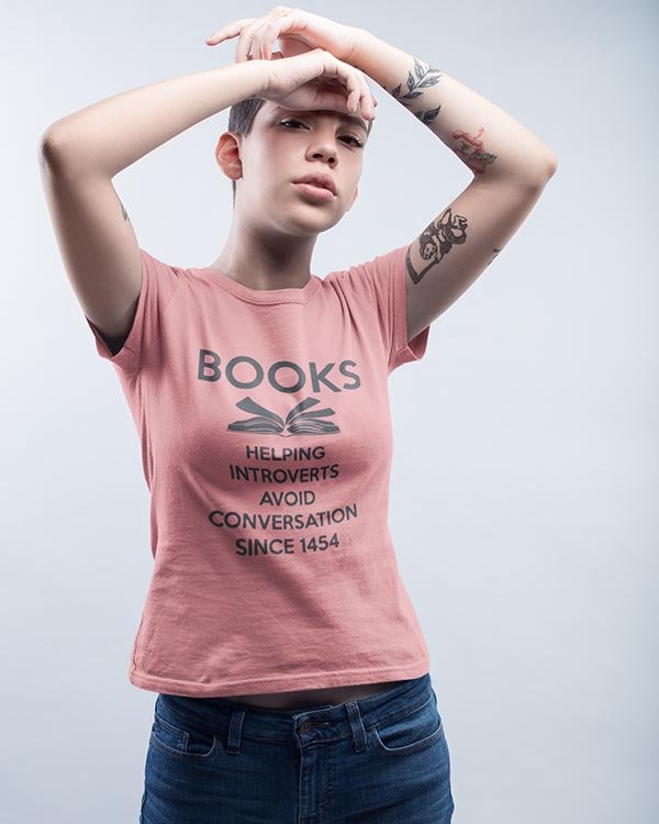 Books helping Introverts Avoid Conversation Since 1454 Pink Pure Cotton Tshirt For Women