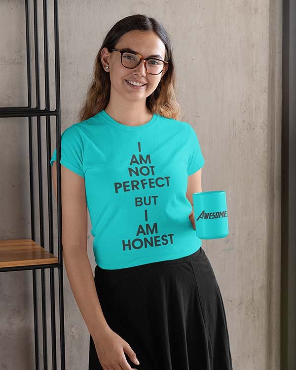 I'm not perfect But Honest Pure Cotton Tshirt For Women Blue