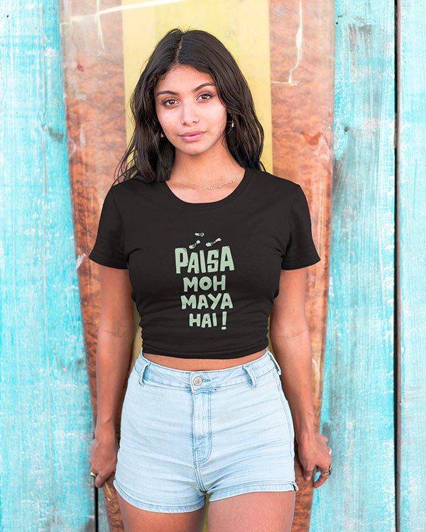 Paisa Moh Maya Hai Pure Cotton Tshirt for Women Black