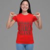 Straight Outta Class Pure Cotton Tshirt for Women Red