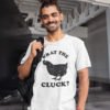 What the Cluck Pure Cotton Tshirt for Men White