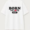 Born To Love Couple Oversized T-Shirt – Matching His & Her White Couple Tee | Loopknit 240 GSM Premium Cotton