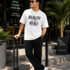 Reality Is Not Real Oversized White T-Shirt | 240 GSM Loopknit Cotton DTF Print Casual Streetwear Tee