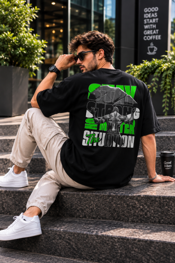 Stay Strong Oversized T-Shirt for Men | Motivational Typography Graphic Tee | Minimal Streetwear Casual Black Oversized Cotton Tshirt