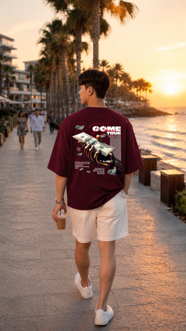 ChatGPT Image Jul 23, 2026, 02_04_24 PM Come True Oversized Graphic T-Shirt for Men | Dream Motivation Back Print Streetwear Tee | Aesthetic Money Graphic Casual Maroon Oversized Cotton Tshirt