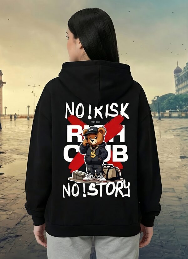 I_S0gvWp_NYQFV4ZDK3_2026-01-30_2.jpg No Risk No Story Hoodie for Women | Black Streetwear Hoodie | Fleece 300 GSM Premium Drop Shoulder Hoodie