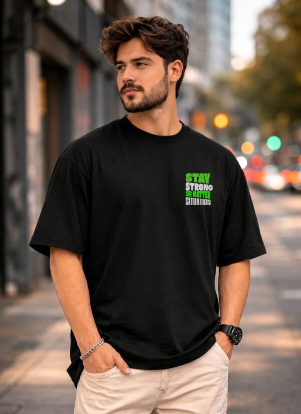 Stay Strong Oversized T-Shirt for Men | Motivational Typography Graphic Tee | Minimal Streetwear Casual Black Oversized Cotton Tshirt