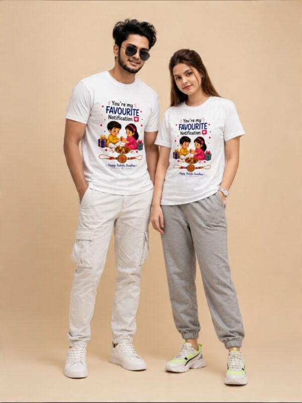 retouch_2026073011201389.jpg You're My Favourite Notification Brother Sister T-Shirt | Cute Raksha Bandhan Matching T-Shirt | Premium Meshknit 180 GSM Rakhi Gift